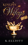 Kingpin Wifeys Vol 3 (paperback)