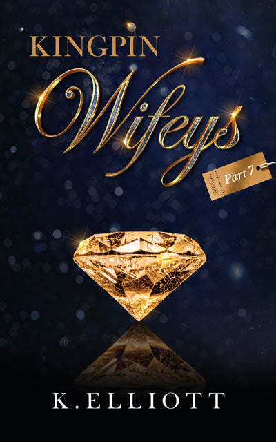 Kingpin Wifey Volume 7
