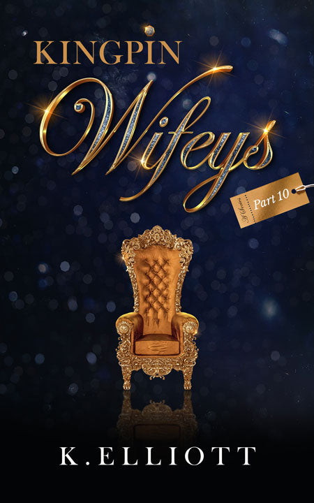 Kingpin Wifey Volume 10