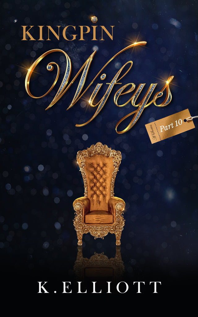 Kingpin Wifeys Vol 10 (paperback)