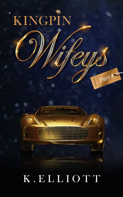 Kingpin Wifeys Vol 4